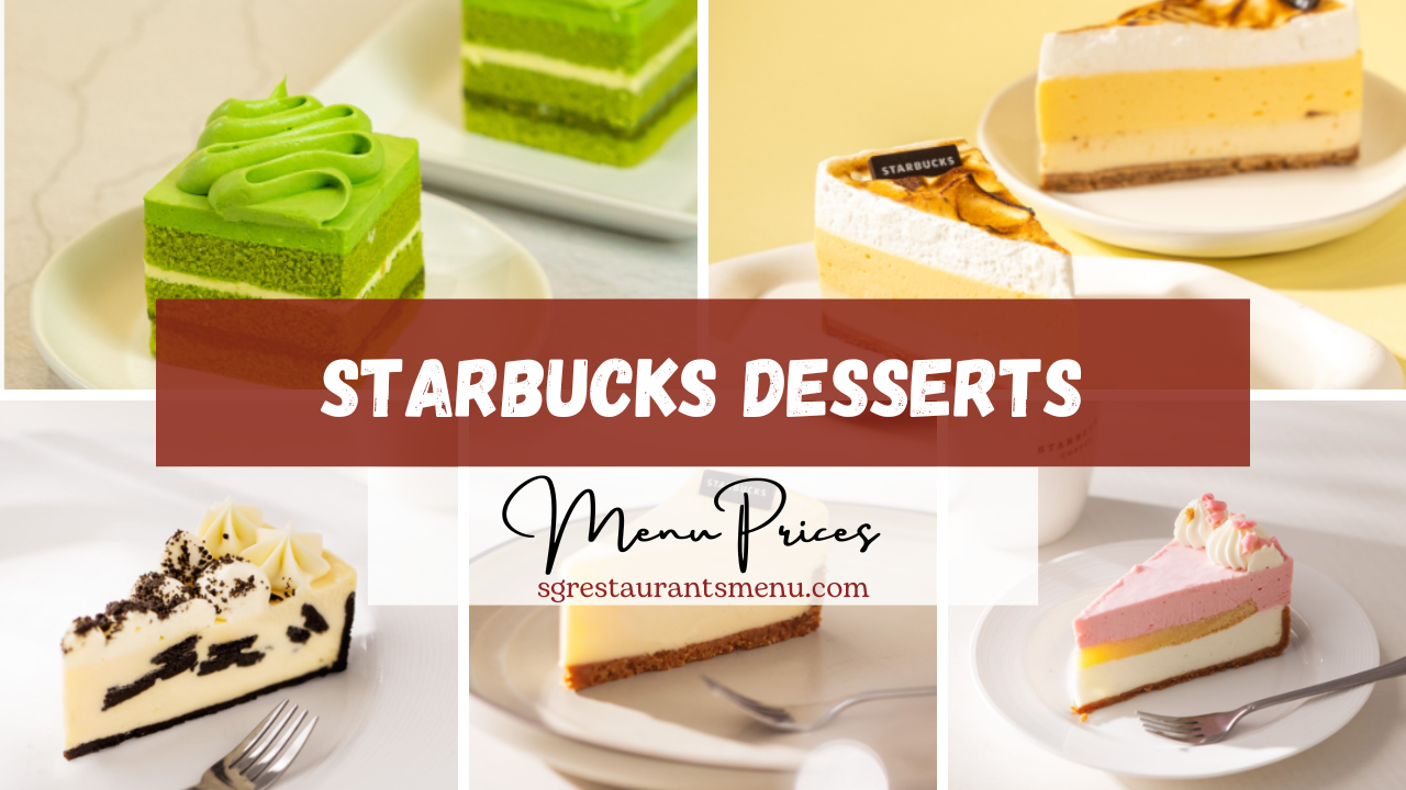 Starbucks Desserts Menu