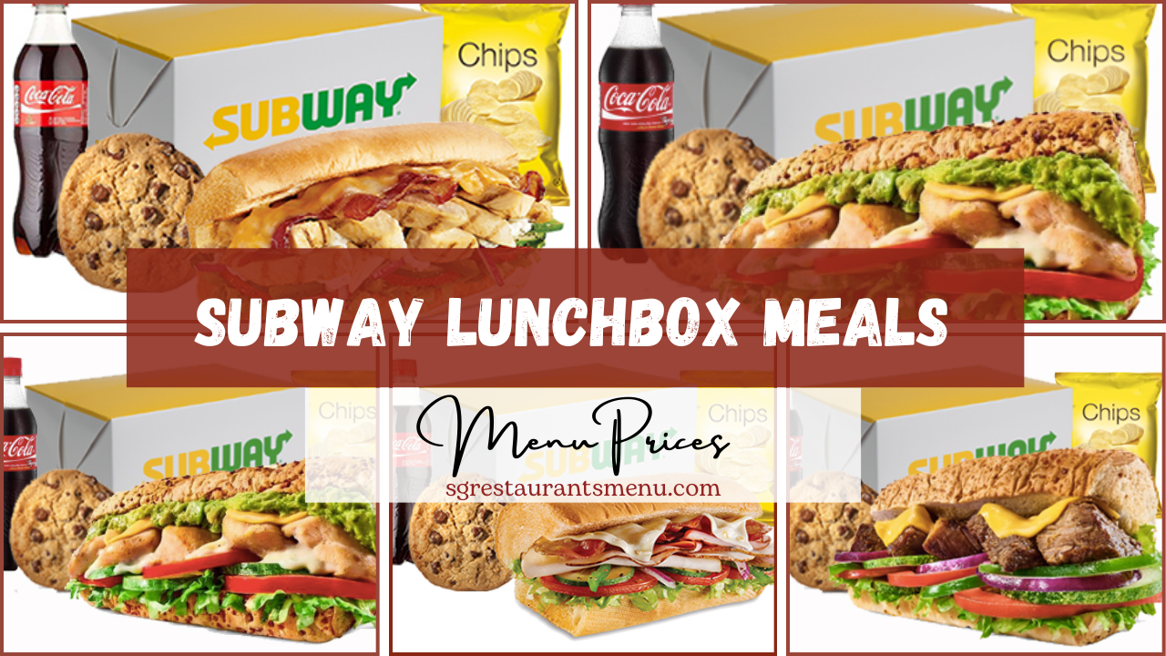 Subway Lunchbox Meals Menu