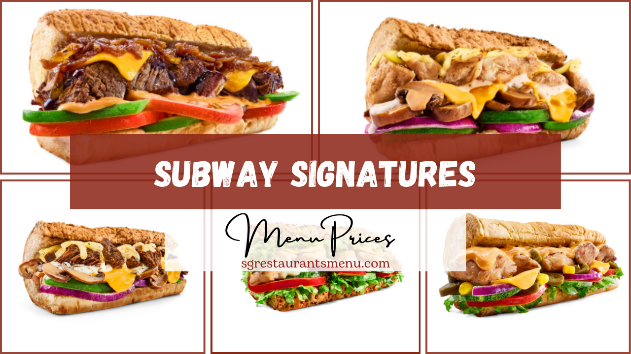 Subway Signatures Menu